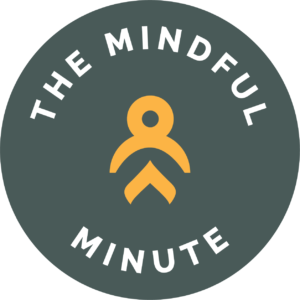 Podcast Showcase: The Mindful Minute