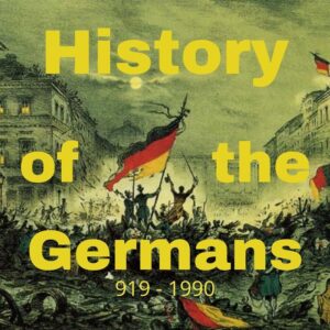 History of the Germans podcast