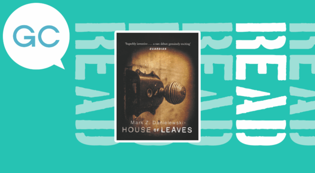 “The perfect book to read in the age of ubiquitous social media”: 25 years of House of Leaves