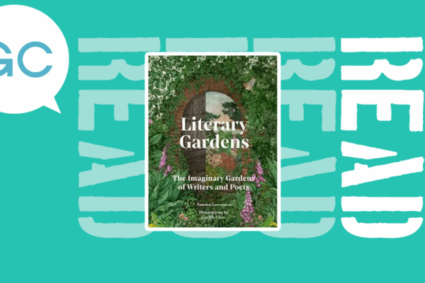 Literary Gardens: Sandra Lawrence on the power of place