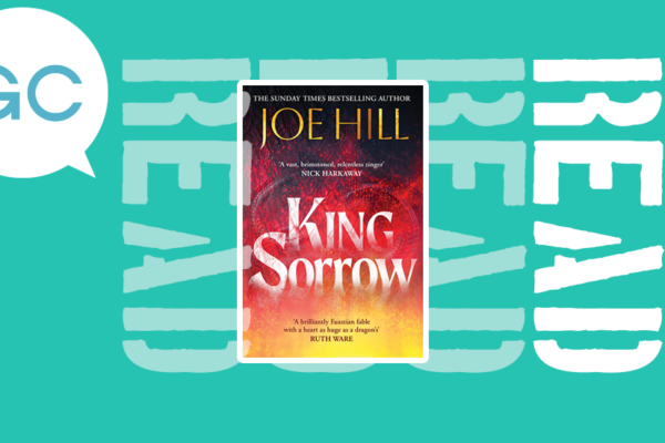“There is a lot of meat to this story”: King Sorrow by Joe Hill