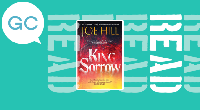 “There is a lot of meat to this story”: King Sorrow by Joe Hill