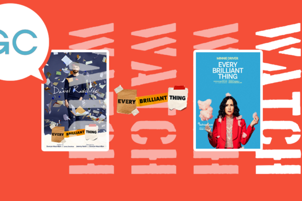 Every Brilliant Thing: the play about the art of carrying on