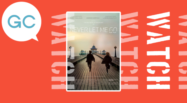 Great Adaptations: Never Let Me Go by Kazuo Ishiguro on screen