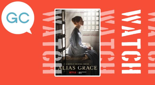 Great Adaptations: Alias Grace on screen